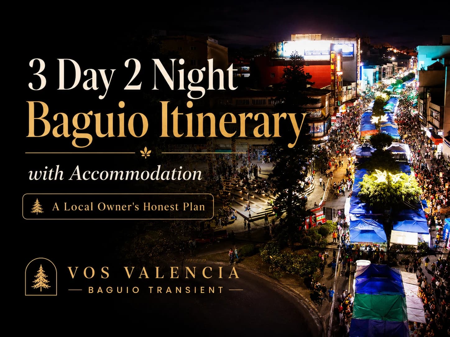 3 Day 2 Night Baguio Itinerary With Accommodation: A Local Owner's Honest Plan