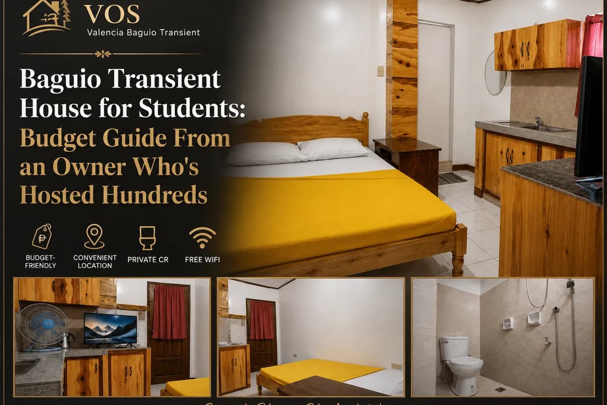 Baguio Transient House for Students: Budget Guide From an Owner Who's Hosted Hundreds